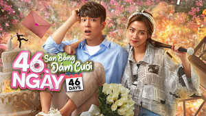 Xem Phim 46 Ngày San Bằng Đám Cưới