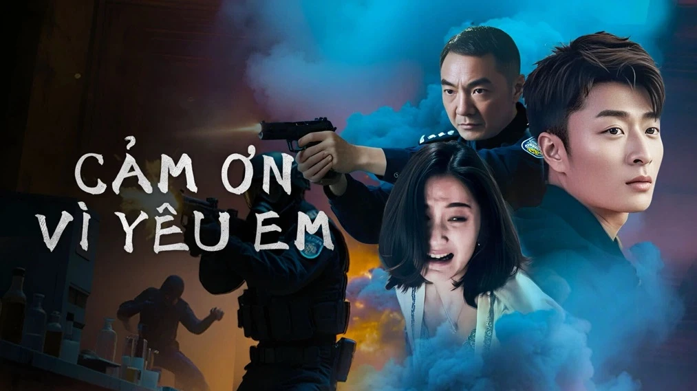 Xem Phim Cảm Ơn Vì Yêu Em