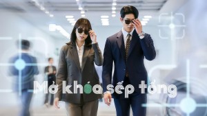 Xem Phim Giải Cứu Ông Chủ (Mở Khóa Sếp Tổng)