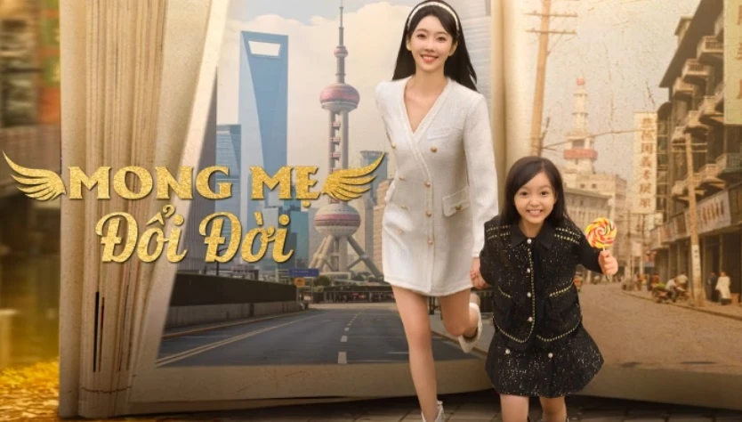 Xem Phim Mong Mẹ Đổi Đời