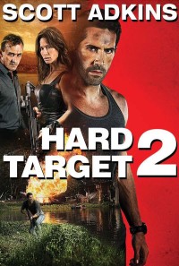 Phim Mục Tiêu Khó Diệt 2 - Hard Target 2 (2016)